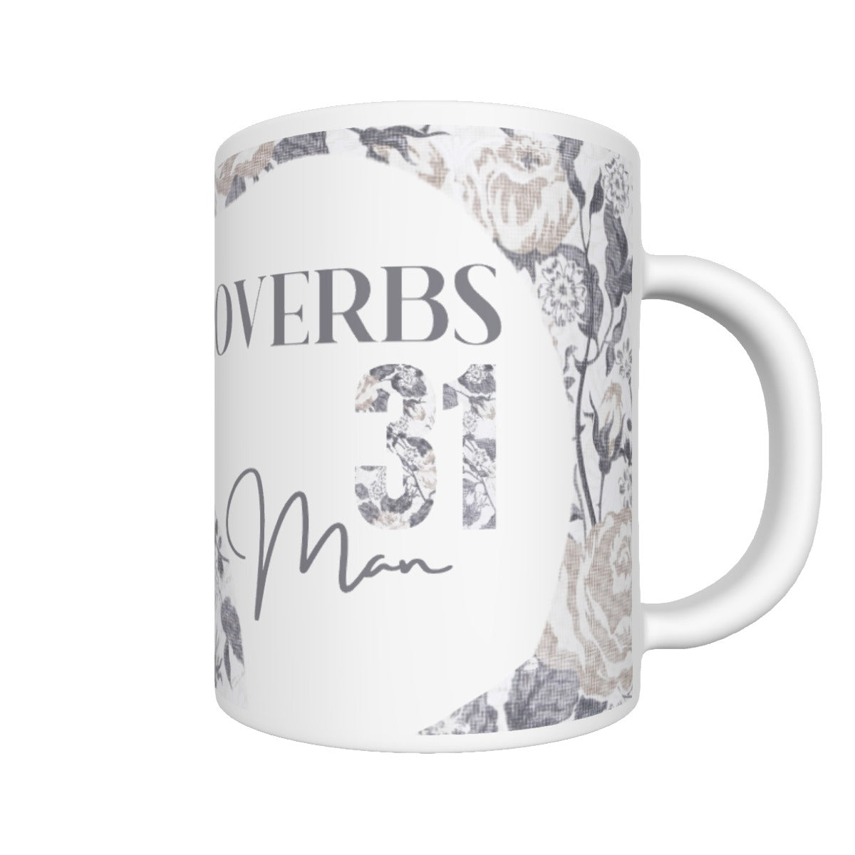 PROVERBS 31 Man Gray Floral Print Mug - WearYnobe