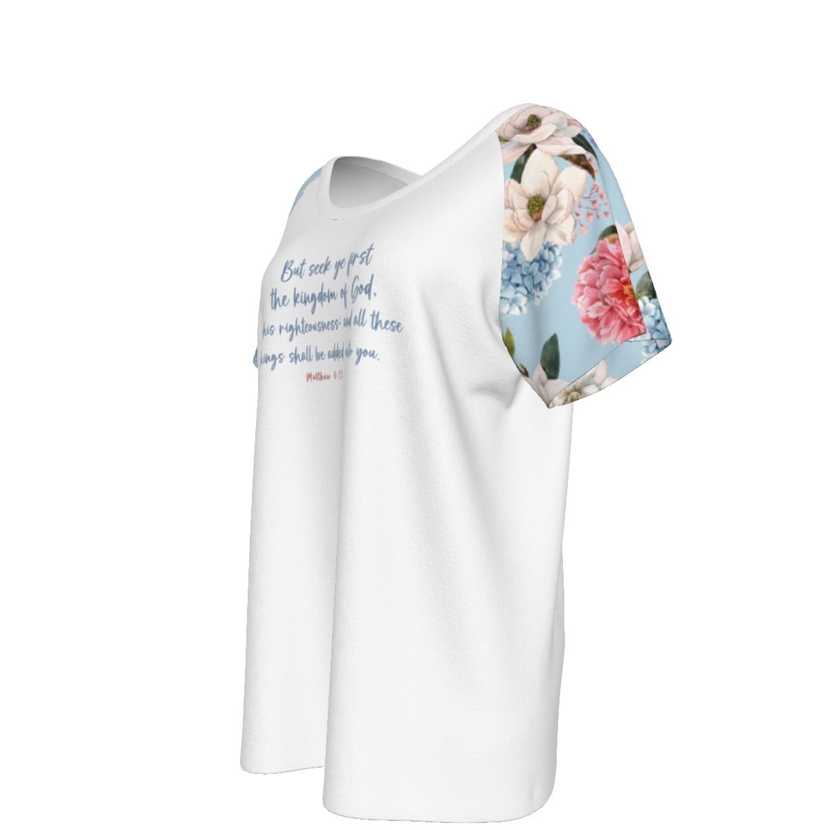 BUT SEEK YE FIRST, THE KINGDOM OF GOD Matthew 6:33 Round Neck Blue Floral T Shirt - WearYnobe