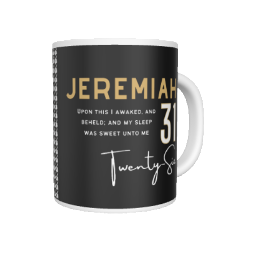 MY SLEEP WAS SWEET TO ME JEREMIAH 31:26 Scripture Mug - WearYnobe