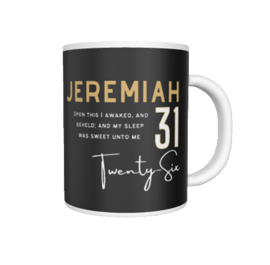 MY SLEEP WAS SWEET TO ME JEREMIAH 31:26 Scripture Mug - WearYnobe