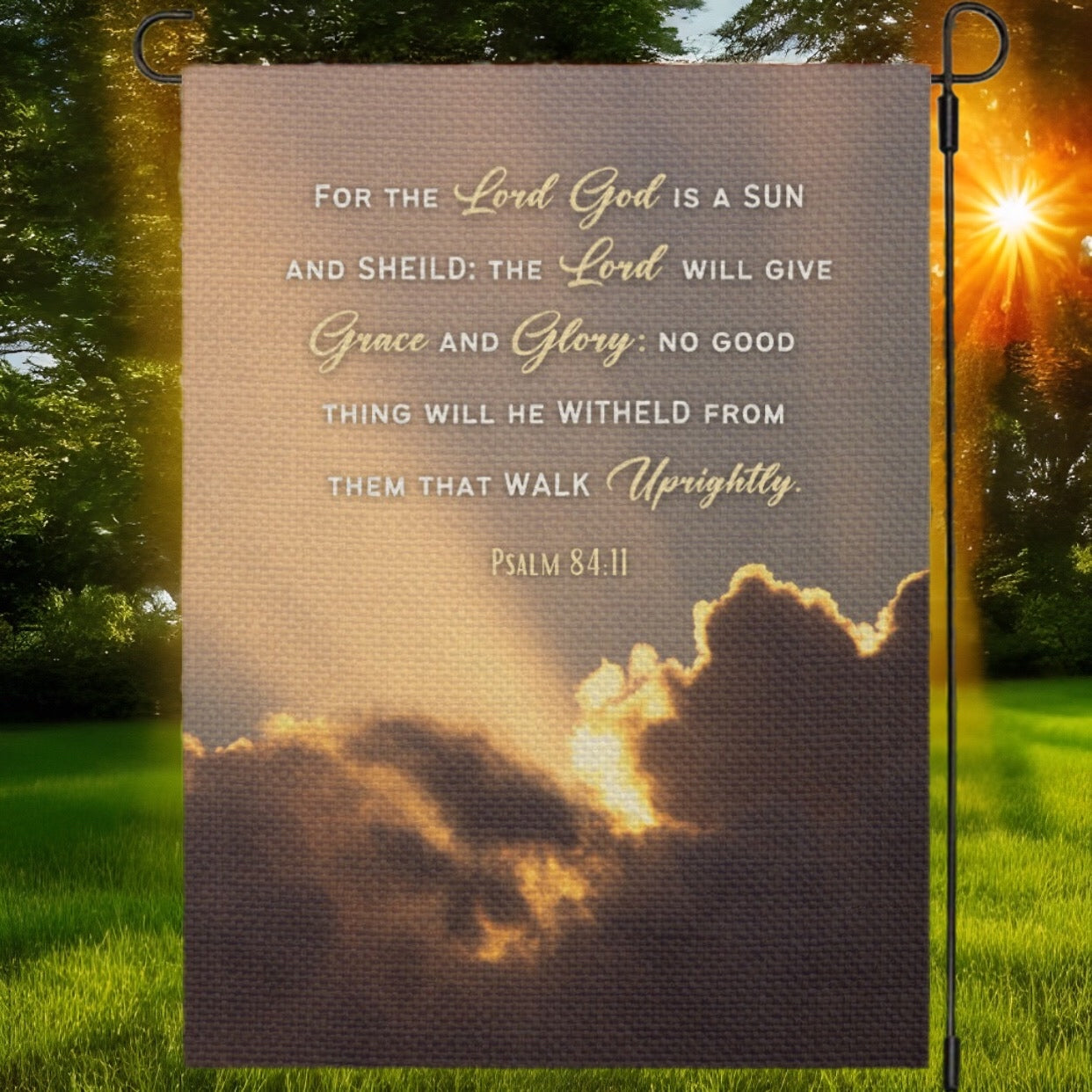 WALK UPRIGHTLY 84:11 Psalm Garden Flag - WearYnobe