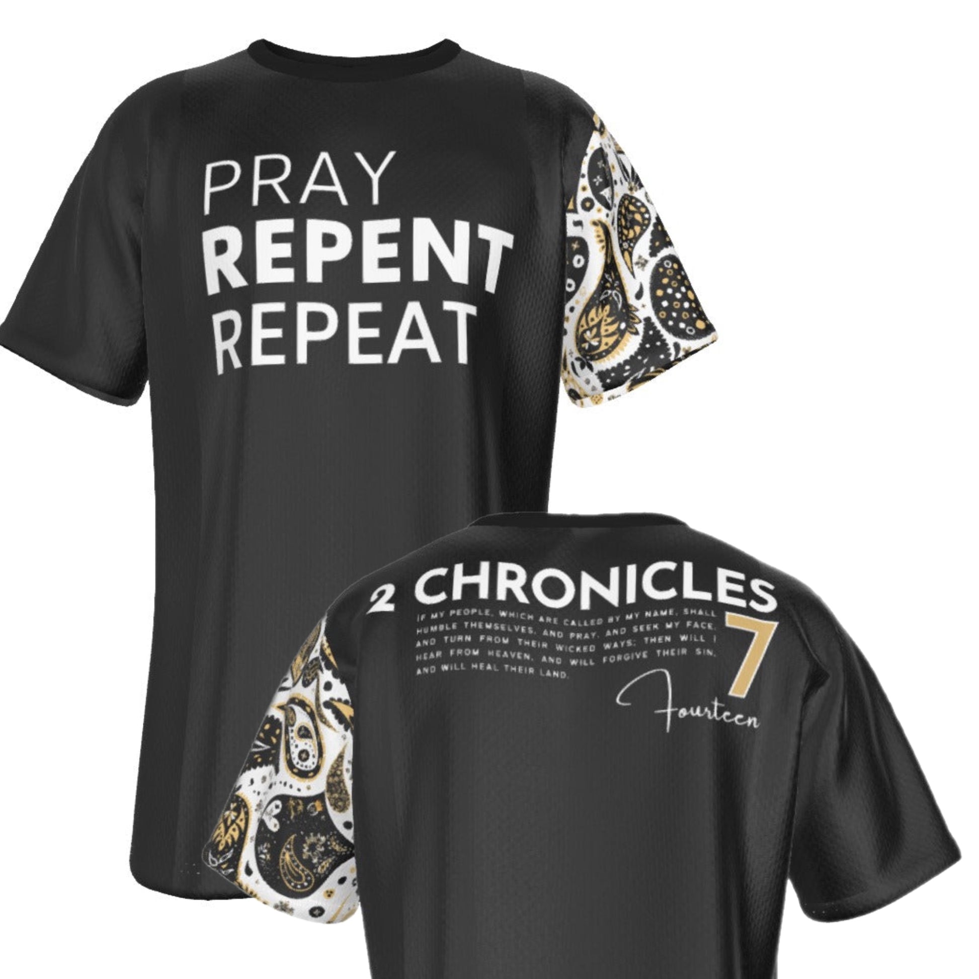 PRAY REPENT REPEAT 2 Chronicles 7:14 Paisley Sleeve Black T Shirt - WearYnobe
