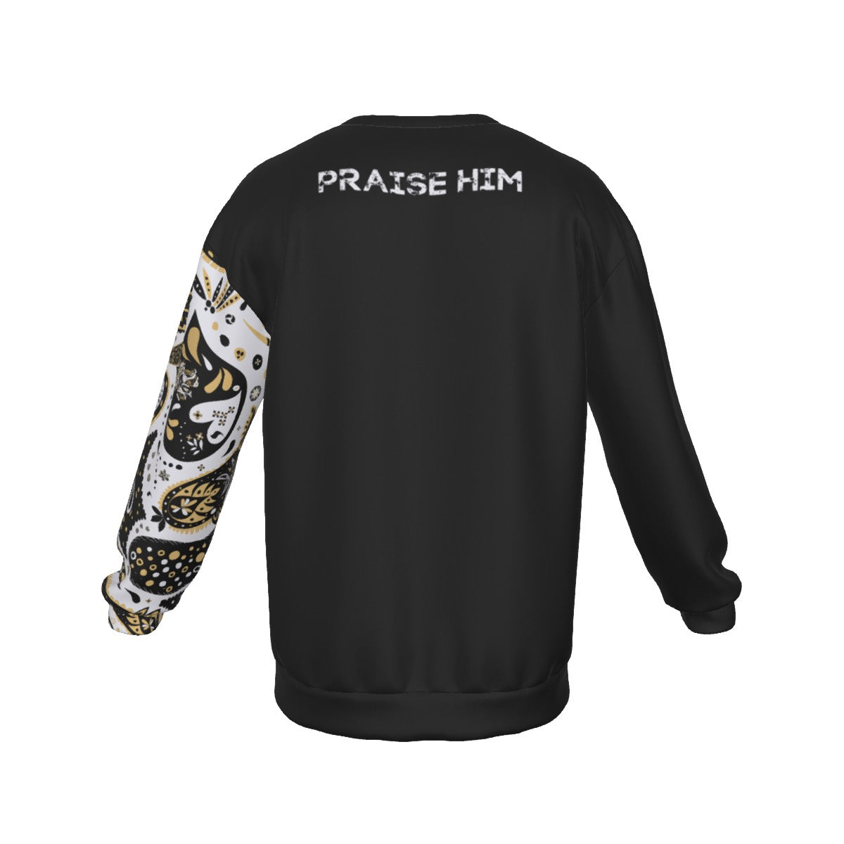ONE GOD Praise Him Paisley Sleeve Round Neck Long Sleeve Lightweight Sweatshirt - WearYnobe
