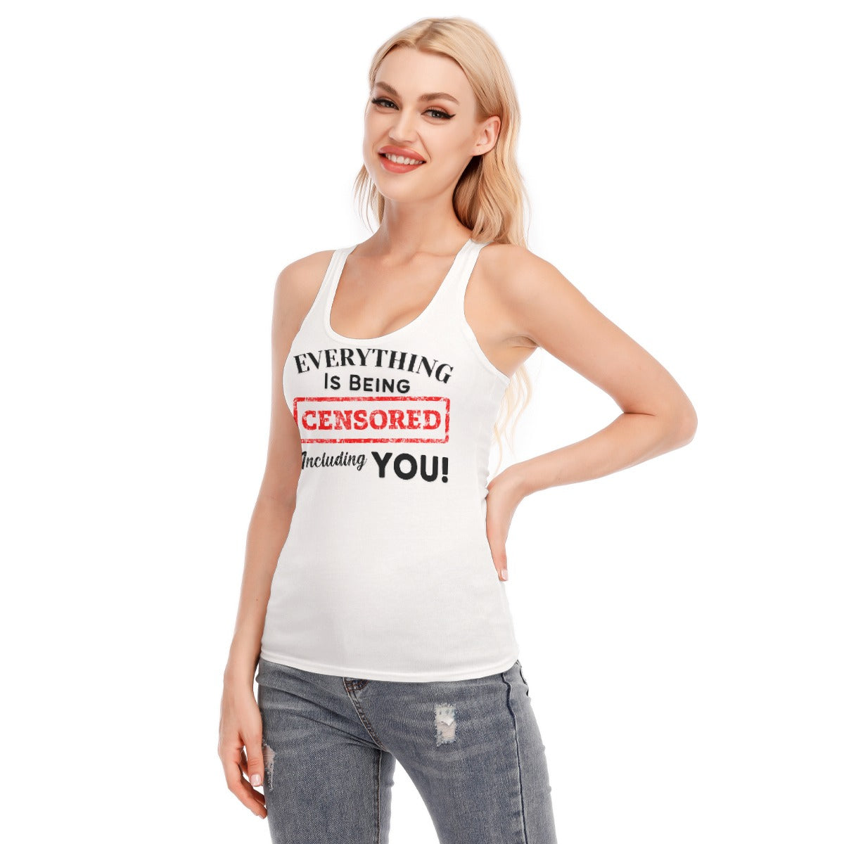EVERYTHING IS BEING CENSORED INCLUDING YOU Tank Top - WearYnobe