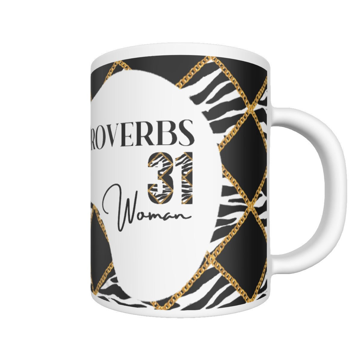 PROVERBS 31 Woman Zebra Chain Pattern Print Mug - WearYnobe