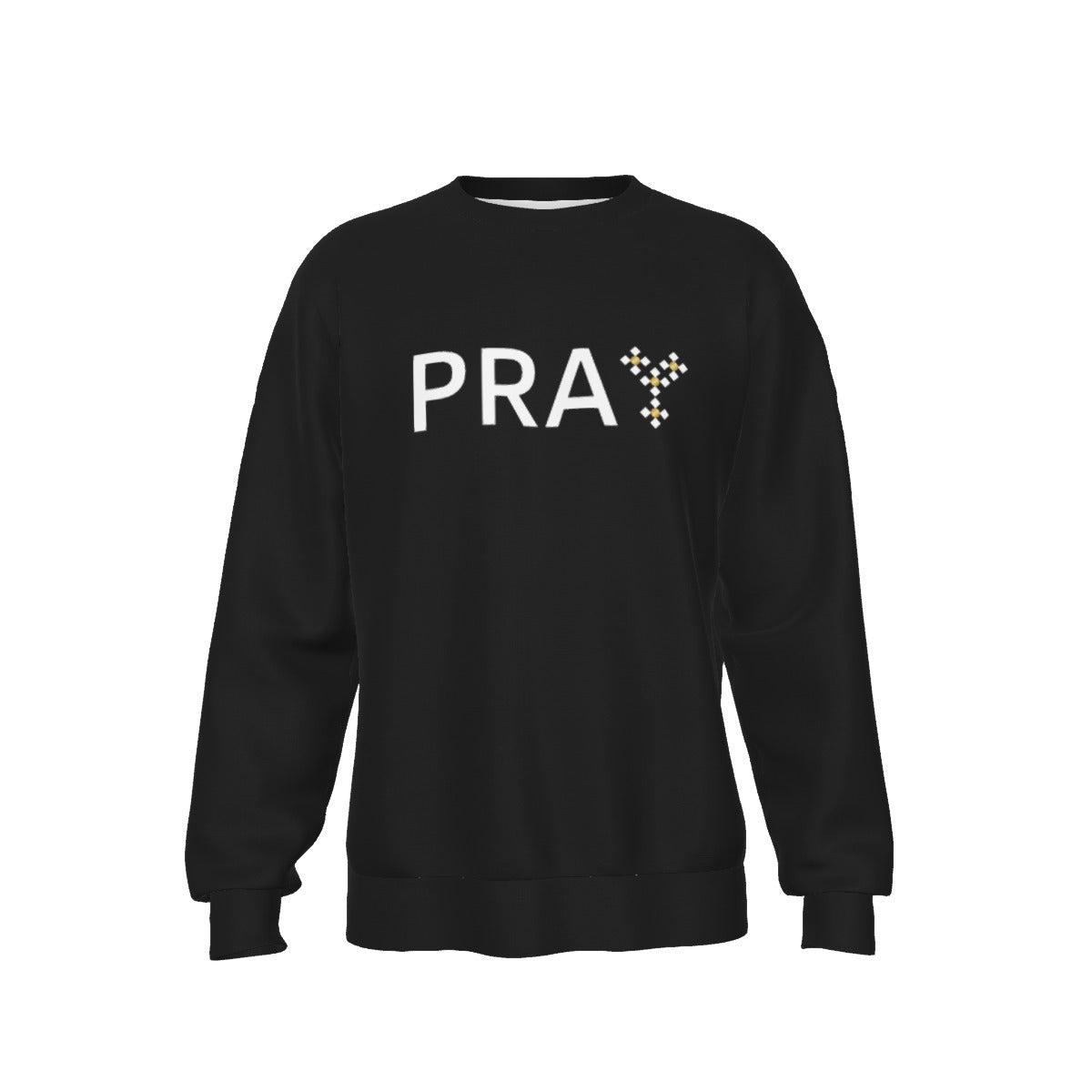 PRAY Without Ceasing 1 Thessalonians 5:17 Black Sweater - WearYnobe