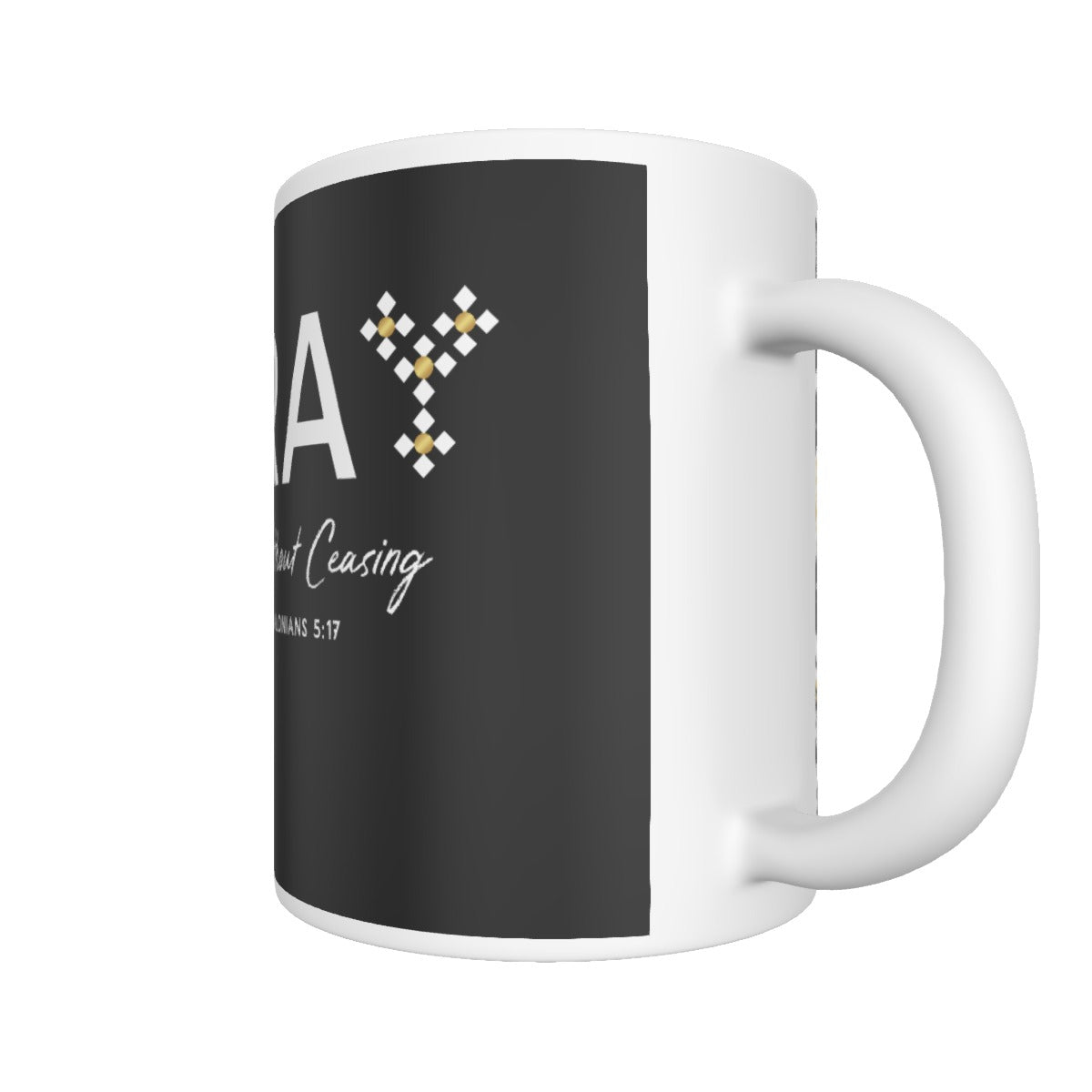 PRAY Without Ceasing Scripture Mug - WearYnobe