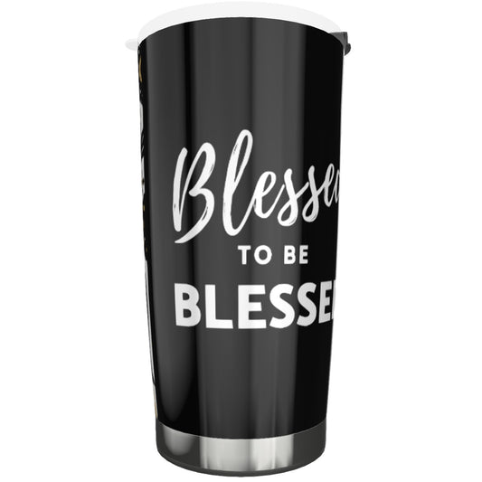 BLESSED TO BE BLESSED 20oz Tumbler - WearYnobe